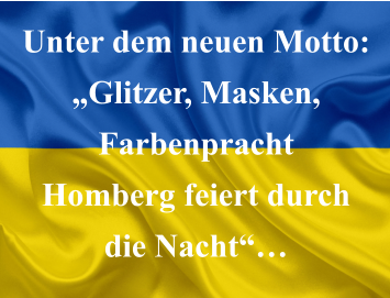 Unter dem neuen Motto: „Glitzer, Masken,  Farbenpracht Homberg feiert durch die Nacht“…