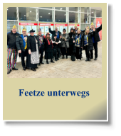 Feetze unterwegs